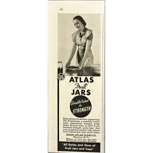 Hazel-Atlas Glass Co. "Atlas Fruit Jar-Extra Strength" Vintage VTG Print Ad 1936